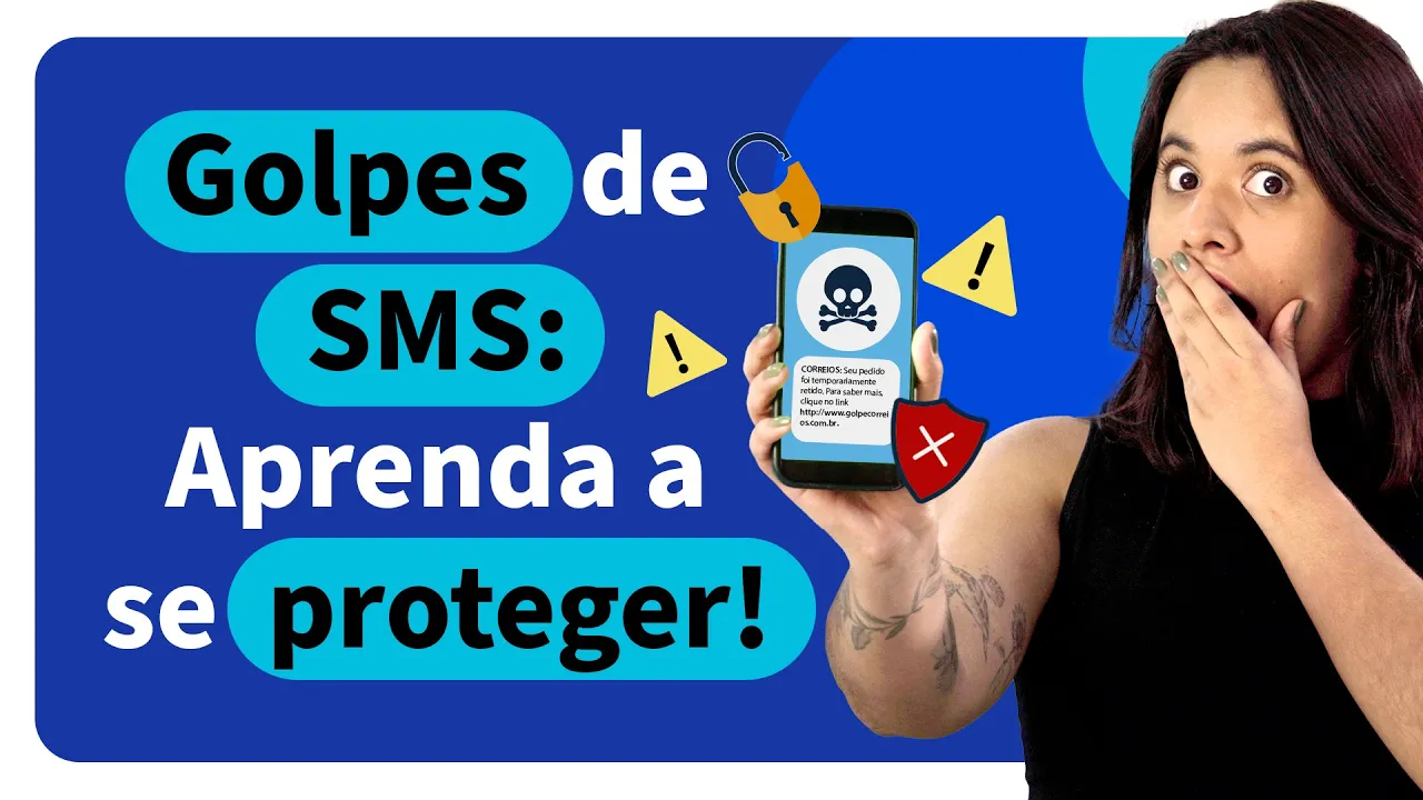Golpe do SMS: Saiba Como Se Proteger das Mensagens de Texto Falsas